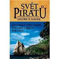 Svět pirátů - Maurice Magre