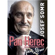 Pan herec Josef Somr - Dana Čermáková