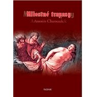 Milostné trapasy - Antonín Charouzek