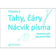 Písanka 2 Tahy, čáry Nácvik písma - 