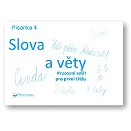 Písanka 4 Slova a věty - 