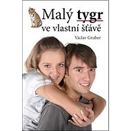 Malý tygr ve vlastní šťávě - 