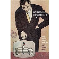 Naplánovaná kinematografie - Pavel Skopal