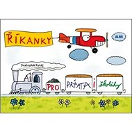 Říkanky pro prťata i školáky - Svatopluk Kutěj
