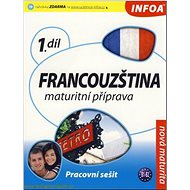 Francouzština maturitní příprava 1.díl: Pracovní sešit B1-B2 - Daniele Bourdais; Marian Jones; Tony Lonsdale