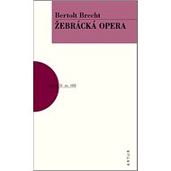 Žebrácká opera: sv. 100 - 