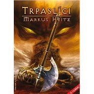 Trpaslíci - Markus Heitz