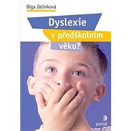 Dyslexie v předškolním věku ? - 