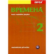 Vremena 2 Metodická příručka - Renata Broniarz