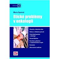 Etické problémy v onkologii - Marie Opatrná