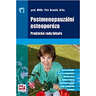 Postmenopauzální osteoporóza - Petr Broulík