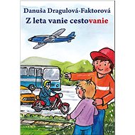 Z leta vanie cestovanie - 