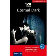 Eternal Dark: Čtení v angličtině - 