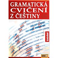 Gramatická cvičení z češtiny Zadání - 