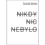 Nikdy nic nebylo - 