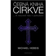 Černá kniha církve - Michael Hebeis