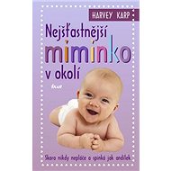 Nejšťastnější miminko v okolí - Harvey Karp