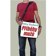 Příběhy mužů - Věra Nosková