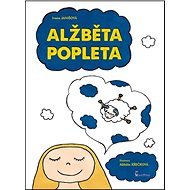 Alžběta popleta - Ivana Janišová