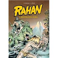 Rahan a rozpolcená hora - André Chéret