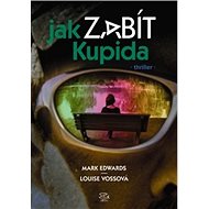 Jak zabít Kupida - 