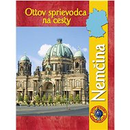 Ottov sprievodca na cesty Nemčina - 
