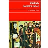 Základy sociální práce - Oldřich Matoušek