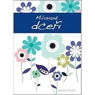 Milované dceři - Helen Exley