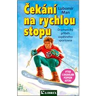 Čekání na rychlou stopu - 