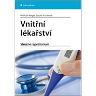 Vnitřní lékařství: Stručné repetitorium - Wolfram Karges; Sascha Al Dahouk