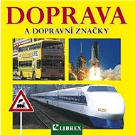 Doprava a dopravní značky - 