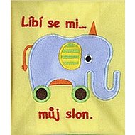 Líbí se mi můj slon - 
