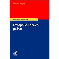 Evropské správní právo - Richard Pomahač; Jakub Handrlica