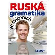 Ruská gramatika ve cvičeních - 