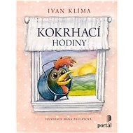 Kokrhací hodiny - Ivan Klíma