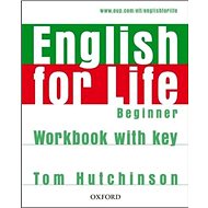 English for Life Beginner Workbook with Key - 