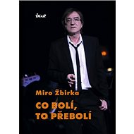 Co bolí, to přebolí - 