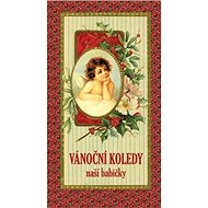 Vánoční koledy naší babičky - 
