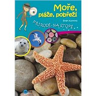Moře, pláže, pobřeží: Přírodě na stopě - Brigit Kuhnová