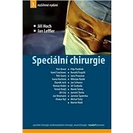 Speciální chirurgie - Jiří Hoch; Jan Leffler