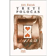 Třetí poločas - Jiří Žáček