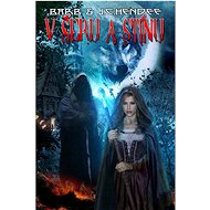 V šeru a stínu: Vznešení mrtví 7 - J. C. Hendee