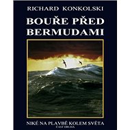 Bouře před Bermudami - Richard Konkolski