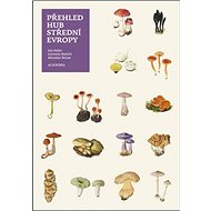 Přehled hub střední Evropy - Jan Holec; Miroslav Beran