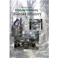 Pražské hřbitovy Olšanské hřbitovy IV. - Miloš Szabo