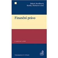 Finanční právo - Milan Bakeš; Marie Karfíková; Petr Kotáb