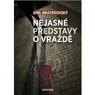 Nejasné představy o vraždě - 