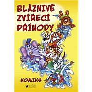 Bláznivé zvířecí příhody - Josef Quis