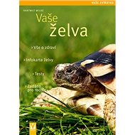 Vaše želva - Hartmut Wilke