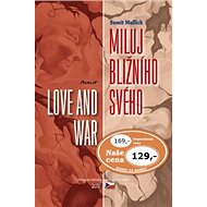 Miluj bližního svého / Love and War - 